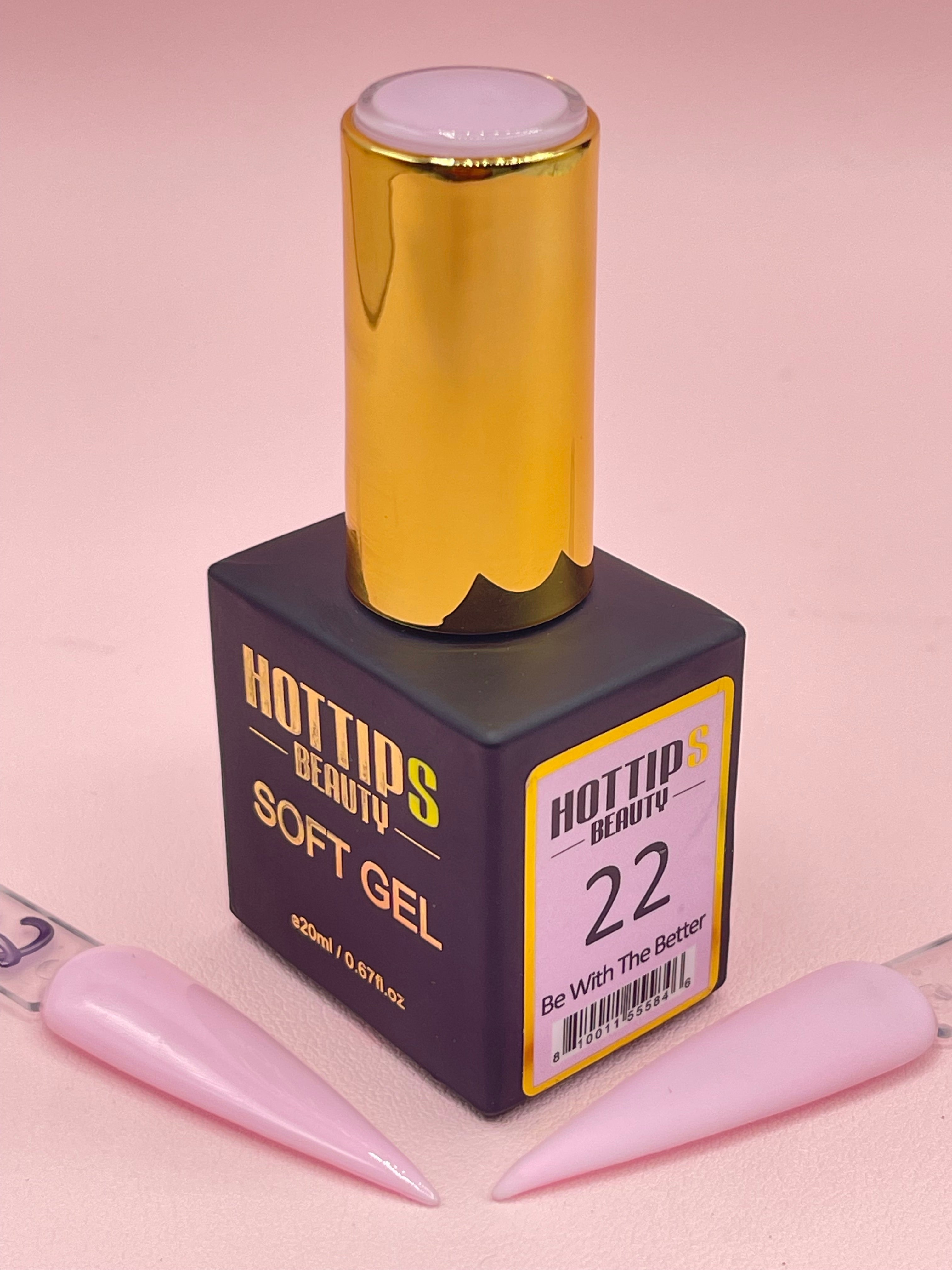 Soft Gel 22 - Be With The Better